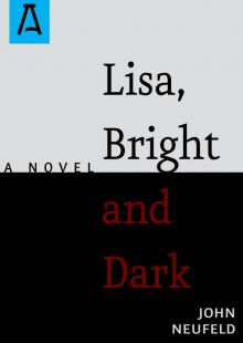 Lisa, Bright and Dark Read online