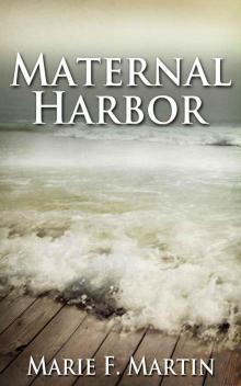 Maternal Harbor Read online