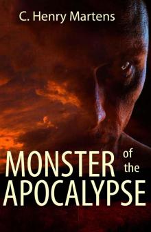 Monster of the Apocalypse Read online