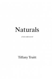 Naturals (Lost Souls) Read online