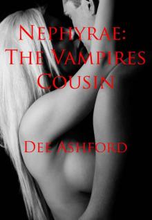 Nephyrae:The Vampire's Cousin Read online