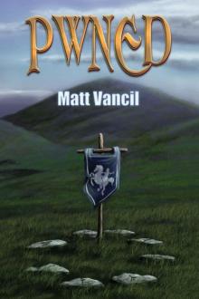 PWNED: A Gamers Novel Read online