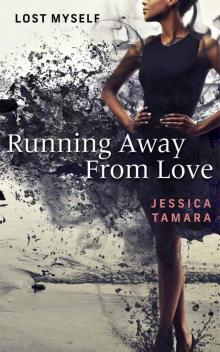 Running Away From Love Read online