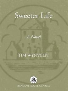 Sweeter Life Read online