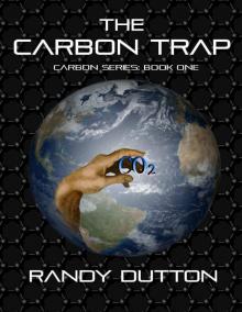 The Carbon Trap (The Carbon Series Book 1) Read online