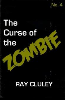 The Curse of the Zombie (The Cursed Book 4) Read online