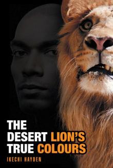 The Desert Lion's True Colours Read online