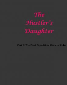 The Hustler's Daughter Volume 2 Read online