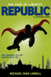 The Suns of Liberty (Book 3): Republic Read online