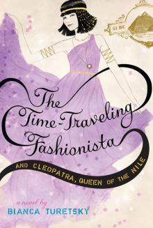 The Time-Traveling Fashionista and Cleopatra, Queen of the Nile Read online