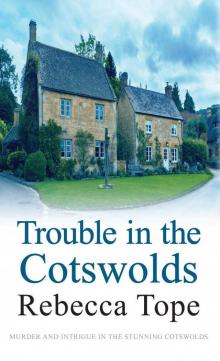 Trouble in the Cotswolds (The Cotswold Mysteries) Read online