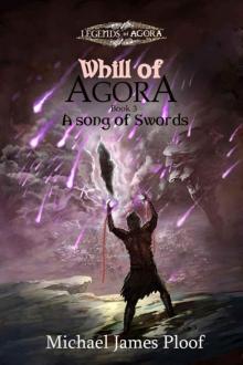 Whill of Agora: Book 03 - A Song of Swords Read online