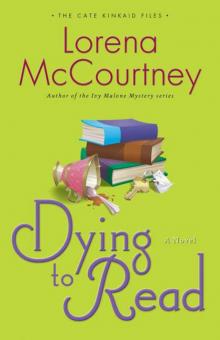 Dying to Read (The Cate Kinkaid Files Book #1): A Novel Read online