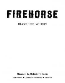 Firehorse (9781442403352) Read online