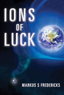 Ions Of Luck Read online