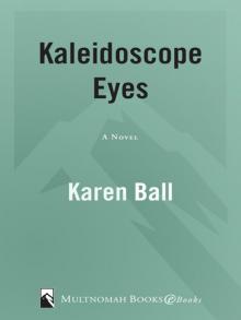Kaleidoscope Eyes Read online