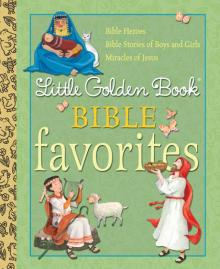 Little Golden Book Bible Favorites Read online