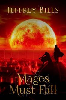 Mages Must Fall Read online