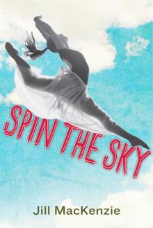 Spin the Sky Read online