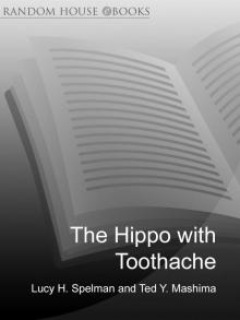 The Hippo with Toothache Read online