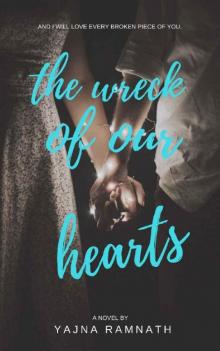 The Wreck of Our Hearts Read online