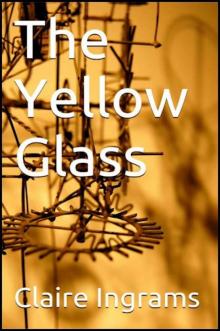 The Yellow Glass Read online